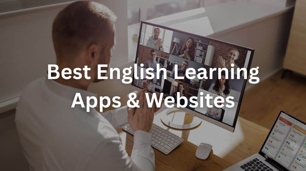 Best English Learning Apps & Websites